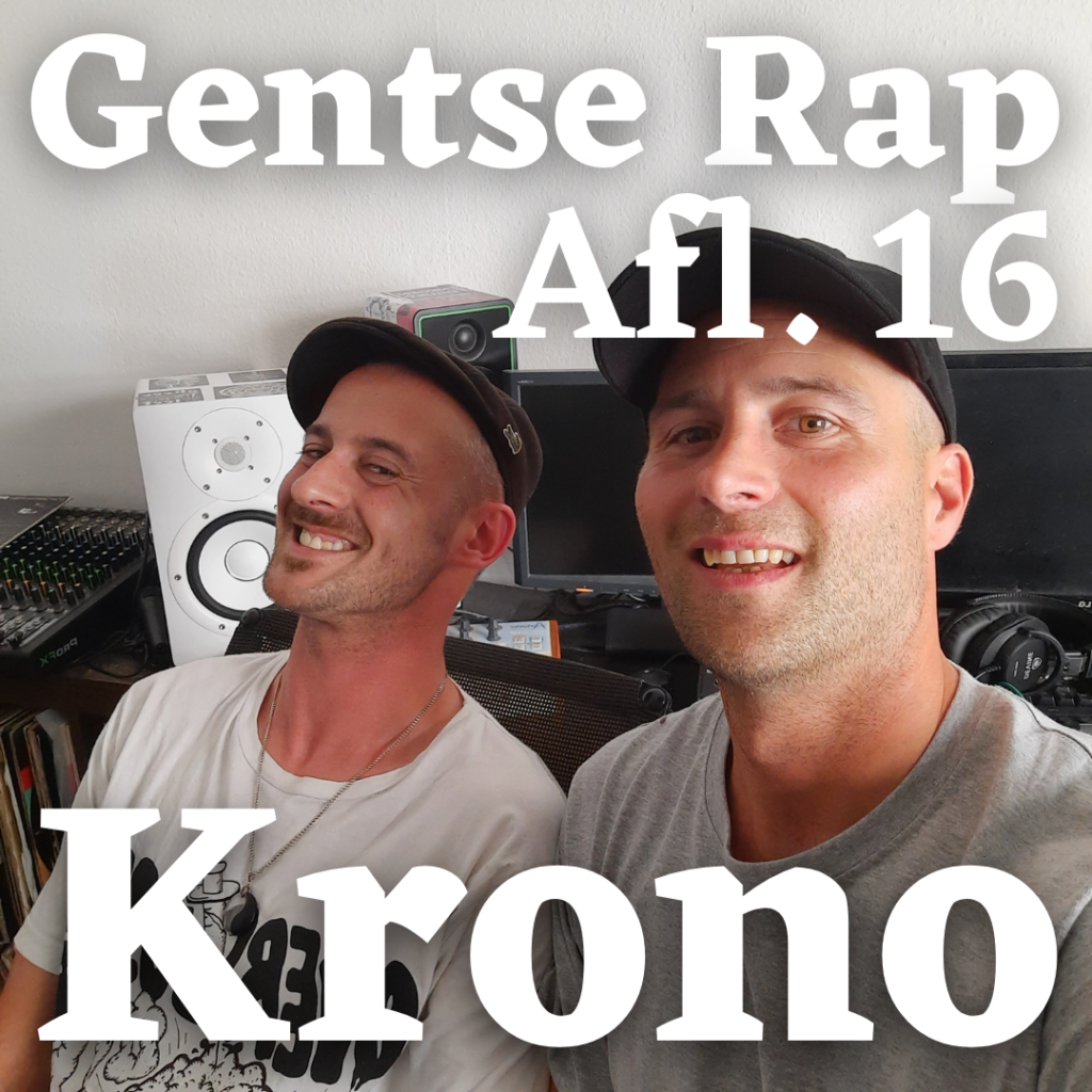 Krono - Gentse Rap Afl. 16
