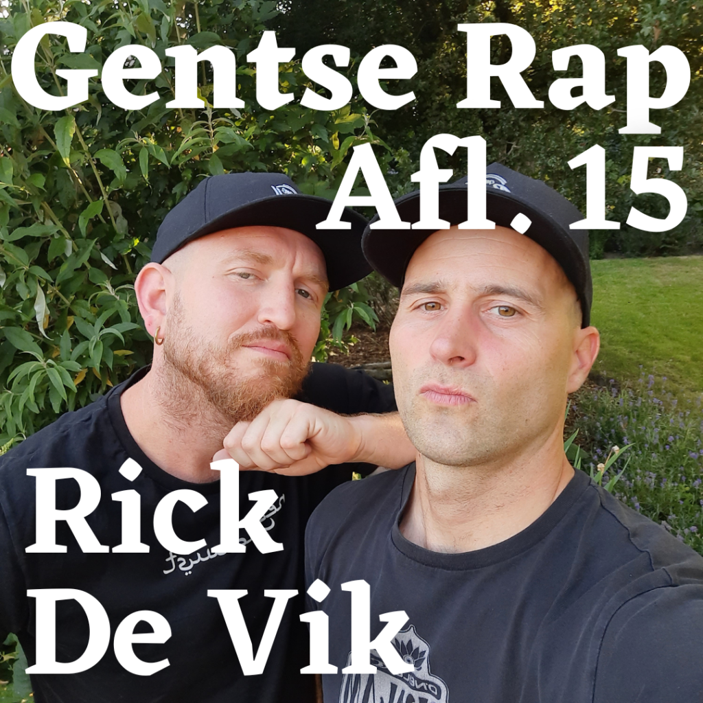 Rick De Vik - Gentse Rap Afl. 15